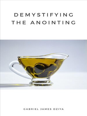 cover image of Demystifying the Anointing